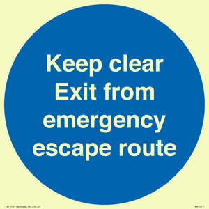 Keep clear Exit from emergency escape route