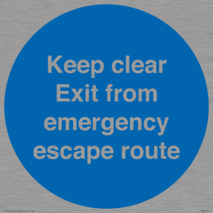 Keep clear Exit from emergency escape route
