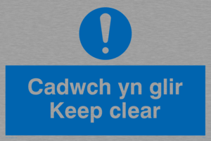 cadwch yn glir / keep clear - safety sign