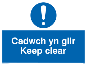 cadwch yn glir / keep clear - safety sign