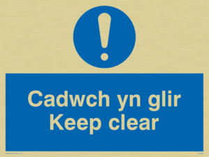 cadwch yn glir / keep clear - safety sign