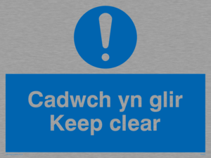 cadwch yn glir / keep clear - safety sign