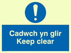 cadwch yn glir / keep clear - safety sign