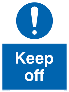 Keep off sign