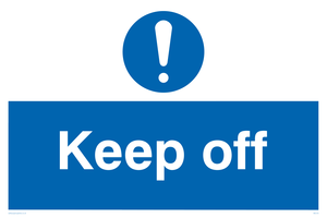 Keep off sign