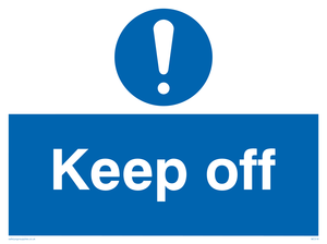Keep off sign