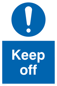 Keep off sign