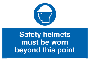 safety helmets must be worn beyond this point
