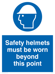 safety helmets must be worn beyond this point