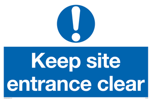 Keep site entrance clear sign 