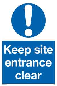 Keep site entrance clear