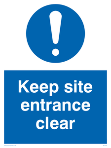 Keep site entrance clear sign 