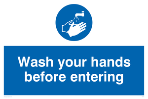 wash your hands before entering