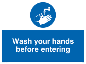 wash your hands before entering
