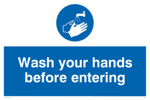 wash your hands before entering