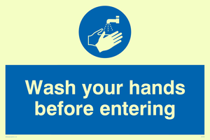 wash your hands before entering