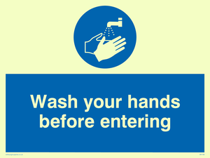 wash your hands before entering