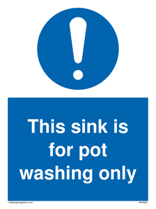 This sink is for pot washing only