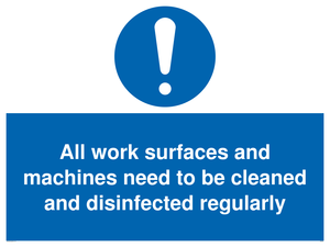 All work surfaces and machines sign 