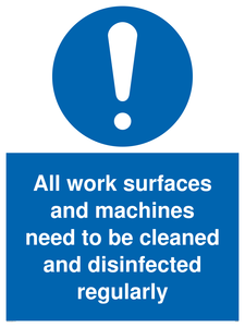 All work surfaces and machines sign 