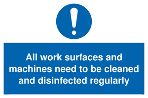 All work surfaces and machines sign 