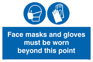 Face masks and gloves must be worn sign 