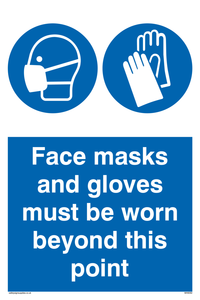 Face masks and gloves must be worn sign 