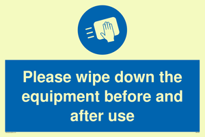 Please wipe down the equipment before and after use