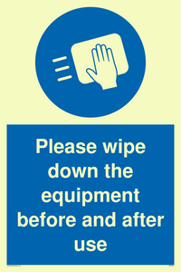 Please wipe down the equipment before and after use