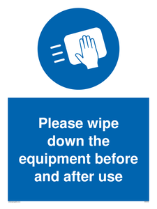 Please wipe down the equipment before and after use sign 