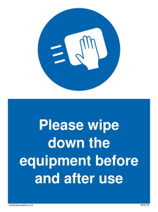 Please wipe down the equipment before and after use sign 