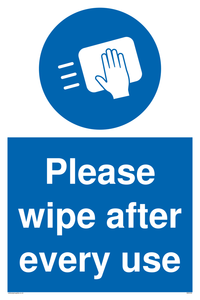 Please wipe after every use sign 