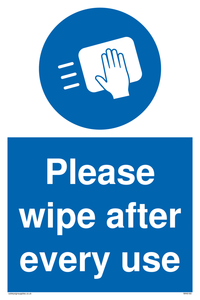 Please wipe after every use sign 