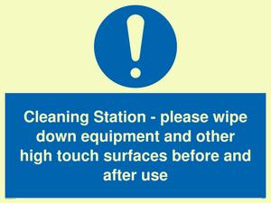Cleaning Station - please wipe down equipment and other high touch surfaces before and after use
