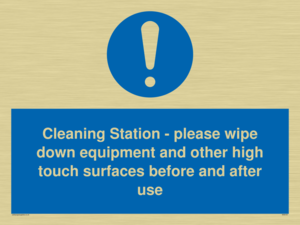 Cleaning Station - please wipe down equipment and other high touch surfaces before and after use