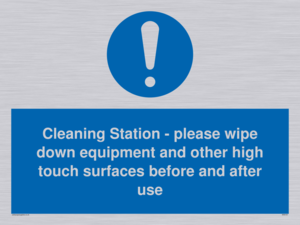 Cleaning Station - please wipe down equipment and other high touch surfaces before and after use