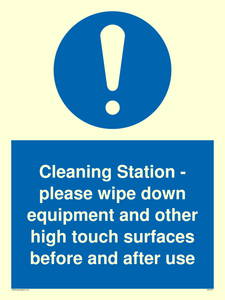 Cleaning Station - please wipe down equipment and other high touch surfaces before and after use