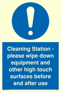 Cleaning Station - please wipe down equipment and other high touch surfaces before and after use
