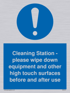 Cleaning Station - please wipe down equipment and other high touch surfaces before and after use