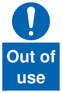Out of Use sign 