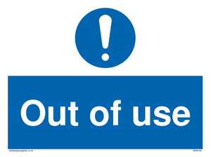 Out of Use sign 