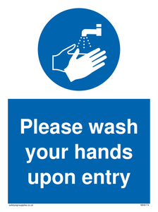 Please wash your hands upon entry sign 