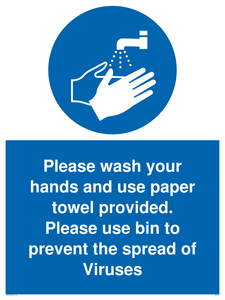 Please wash your hands and use the paper towel provided.