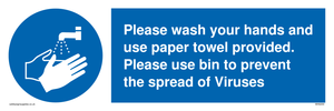 Please wash your hands and use the paper towel provided. sign 