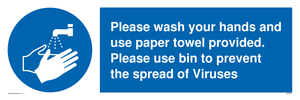 Please wash your hands and use the paper towel provided. sign 