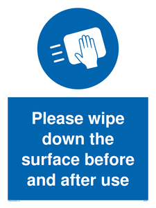 Please wipe down the surface before and after use sign 