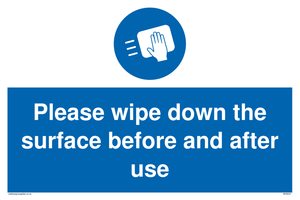 Please wipe down the surface before and after use sign 
