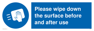 Please wipe down the surface before and after use sign 