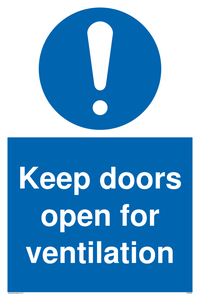 Keep doors open for ventilation
