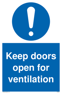 Keep doors open for ventilation